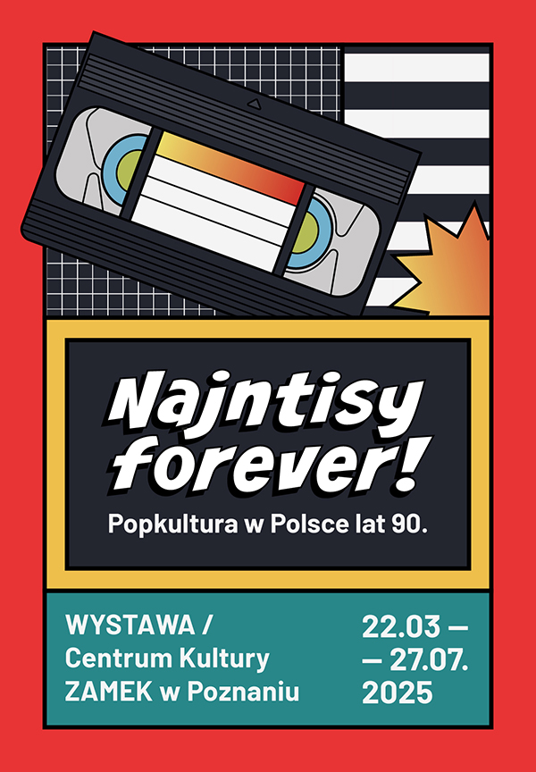 NAJNTISY FOREVER! Popkultura w Polsce lat 90.