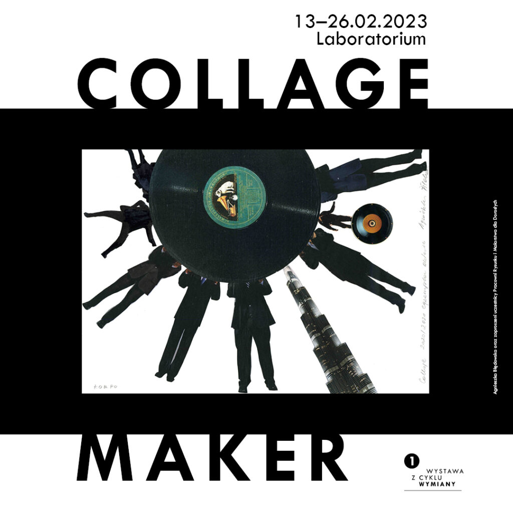 Plakat do wystawy „Collage_Maker”. W centralnej części umieszczono płytę winylową, wokół niej postaci. Całość przypomina kształt gwiazdy.